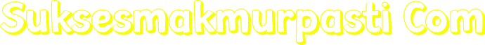 Suksesmakmurpasti Com